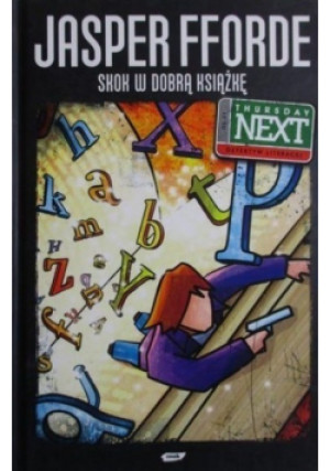 Skok w dobrą książkę - Jasper Fforde - książka  wyd. 2005