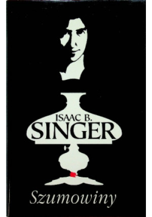Szumowiny - Isaac Bashevis Singer - książka  wyd. 1996