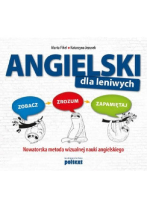 Angielski dla leniwych - Marta Fihel, Katarzyna Jezusek - książka  wyd. 2018