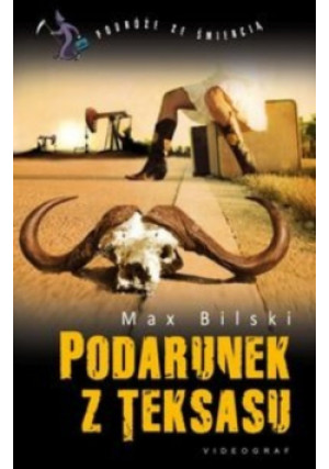 Podarunek z Teksasu - Max Bliski - książka  wyd. 2017