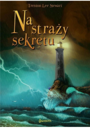 Na straży sekretu - Trenton Lee Stewart - książka fantasy wyd. 2020