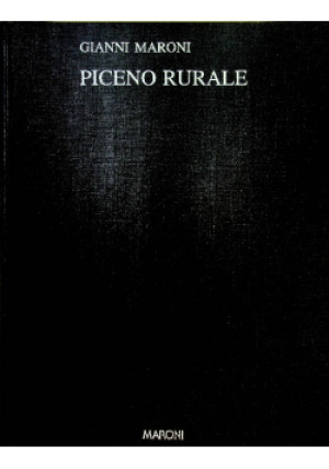 Piceno Rurale - Gianni Maroni - książka  wyd. 1991