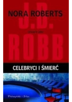 Celebryci i śmierć - Nora Roberts - książka  wyd. 2012