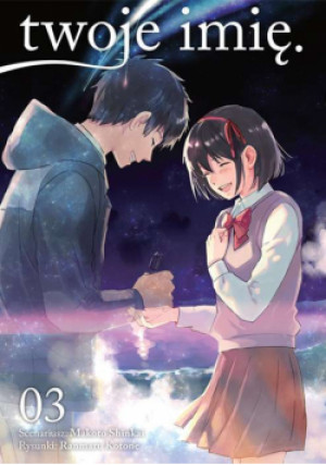 Twoje imię Tom 3 - Makoto Shinkai - książka  wyd. 2018