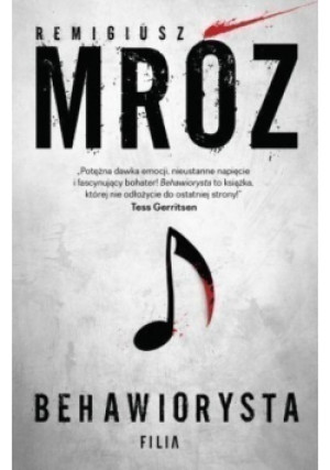 Behawiorysta - Remigiusz Mróz - książka  wyd. 2016