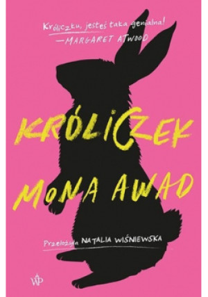 Króliczek - Mona Awad - książka  wyd. 2023