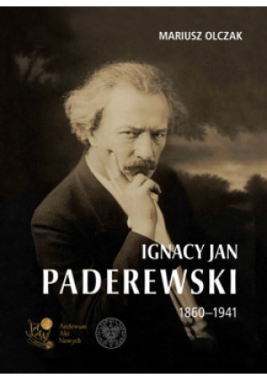 Ignacy Jan Paderewski - Mariusz Olczak - książka  wyd. 2018