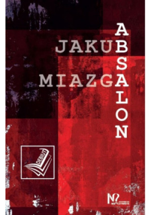 Absalon - Jakub Miazga - książka  wyd. 2020
