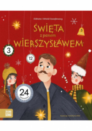 Święta z Panem Wierszysławem - Witold Szwajkowski, Elżbieta Szwajkowska - książka  wyd. 2023