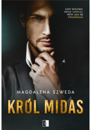 Król Midas - Magdalena Szweda - książka  wyd. 2021