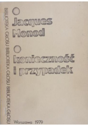Przypadek i konieczność - Jacques Monod - książka  wyd. 1979