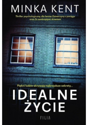 Idealna życie - Minka Kent - książka  wyd. 2017