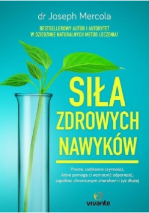 Siła zdrowych nawyków - Joseph Mercola - książka  wyd. 2015