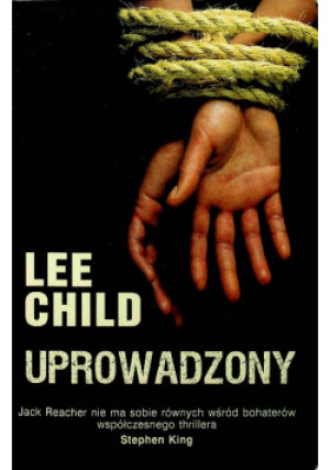 Jack Reacher Tom 2 Uprowadzony - Lee Child - książka  wyd. 2012