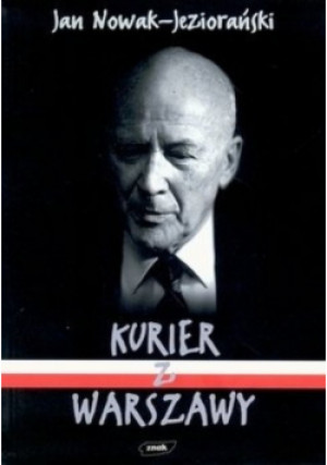 Kurier z Warszawy - Jan Nowak-Jeziorański - książka  wyd. 2005