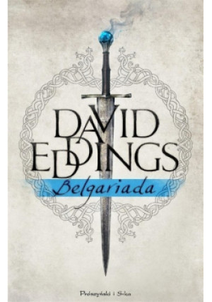 Belgariada - David Eddings - książka fantasy wyd. 2017