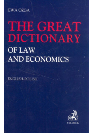 The great dictionary of law and economics - Ewa Ożga - książka  wyd. 2006