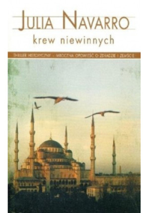 Krew niewinnych - Julia Navarro - książka  wyd. 2013