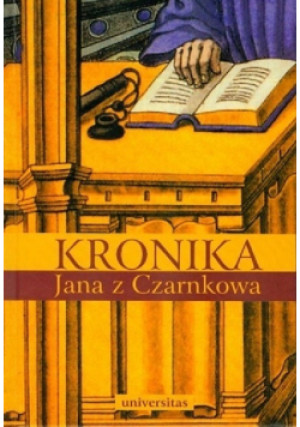 Kronika Jana z Czarnkowa - Józef Żerbiłło - książka historyczna wyd. 2009
