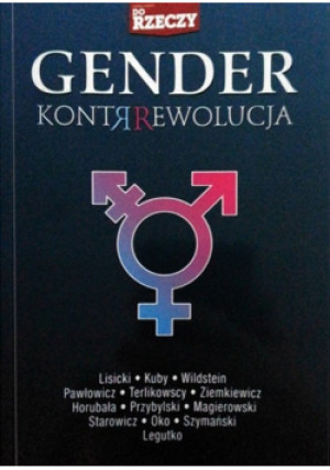 Gender kontrrewolucja - Paweł Lisicki - książka  wyd. 2014