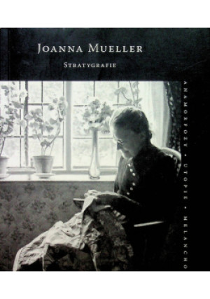 Stratygrafie - Joanna Mueller - książka  wyd. 2010
