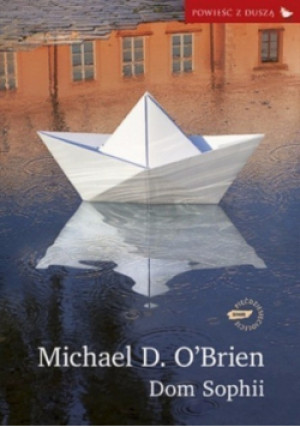 Dom Sophii - Michael OBrien - książka  wyd. 2009