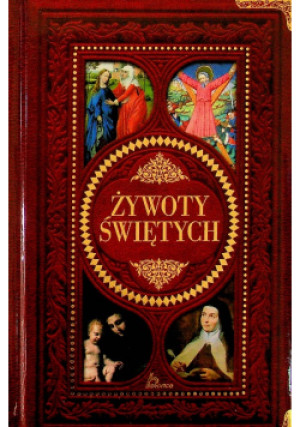 Żywoty Świętych - Michał Duława - książka  wyd. 2011