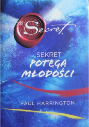 Sekret Potęga młodości - Paul Harrington - książka  wyd. 2010