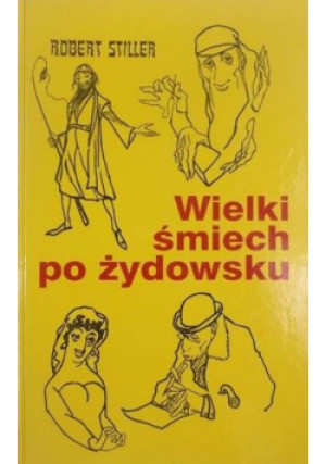 Wielki śmiech po żydowsku - Robert Stiller - książka  wyd. 2010