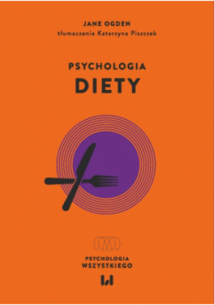 Psychologia diety - Jane Ogden - książka  wyd. 2024
