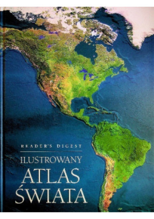 Ilustrowany atlas świata - Readers Digest - książka  wyd. 1999