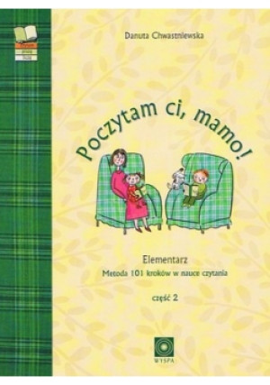Poczytam ci mamo Część 2 - Danuta Chwastniewska - książka  wyd. 2011