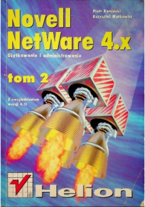 Novell NetWare 4.x Tom 2 - Piotr Kamiński, Krzysztof Markowicz - książka  wyd. 1997