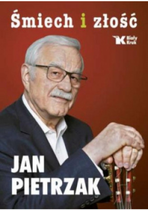 Śmiech i złość - Jan Pietrzak - książka  wyd. 2015