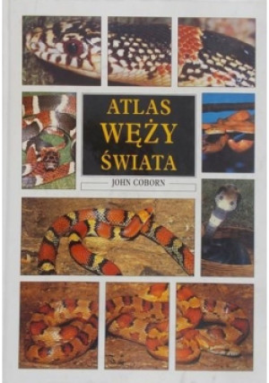 Atlas węży świata - John Coborn - książka  wyd. 1993