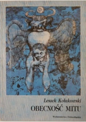Obecność mitu - Leszek Kołakowski - książka  wyd. 1994