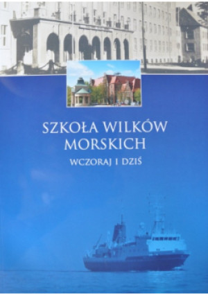 Szkoła wilków morskich - książka  wyd. 1998