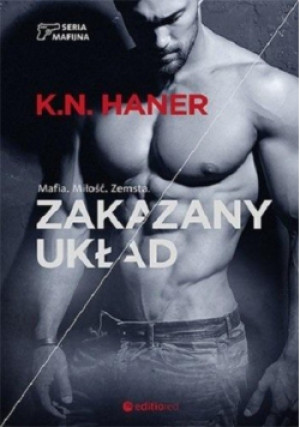 Zakazany układ - K. N. Haner - książka  wyd. 2018
