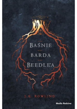 Baśnie Barda Beedlea - J. K. Rowling - książka fantasy wyd. 2017