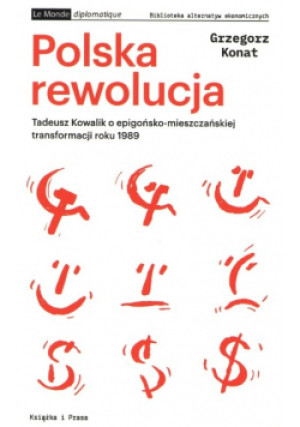 Polska Rewolucja - Grzegorz Konat - książka  wyd. 2021