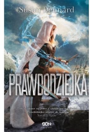 Prawdodziejka - Susan Dennard - książka fantasy wyd. 2016