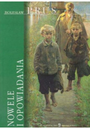 Nowele i opowiadania - Bolesław Prus - książka  wyd. 2005
