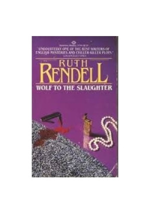 Wolf to the slaughter - Ruth Rendell - książka  wyd. 1980