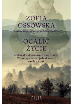 Ocalić życie - Zofia Ossowska - książka  wyd. 2020