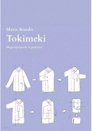 Tokimeki Magia sprzątania w praktyce - Marie Kondo - książka  wyd. 2016