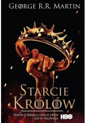 Starcie królów - George R. R. Martin - książka fantasy wyd. 2012