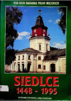 Siedlce 1448  1995 - Praca Zbiorowa - książka  wyd. 1996