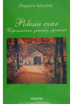 Polesia czar - Zbigniew Adrjański - książka  wyd. 2013