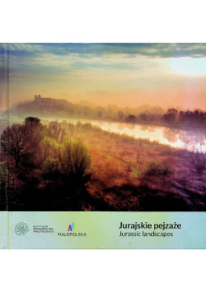 Jurajskie pejzaże - Praca Zbiorowa - książka  wyd. 2016