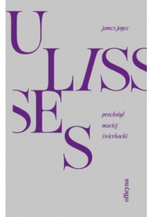 Ulisses - James Joyce - książka  wyd. 2021